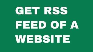 How To Find RSS Feed Of A Particular Website