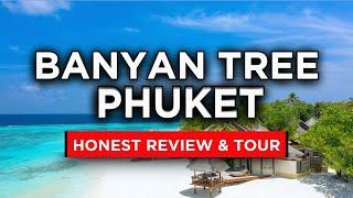 Banyan Tree Phuket | (HONEST Review & Tour)