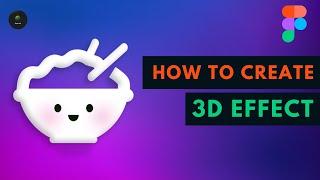 HOW TO CREATE 3D EFFECT IN FIGMA