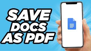 How To Save Google Docs As PDF | Easy Tutorial (2025)