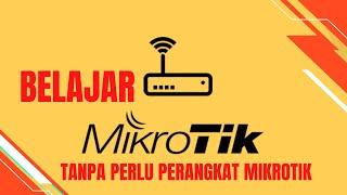 Tutorial Cara Belajar Mikrotik Tanpa Routerboard Lengkap Dengan Virtualbox | Bagian 1