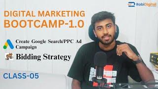 Live Class 05- Google Ads Bidding | Digital Marketing Bootcamp-1.0