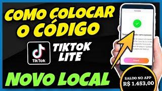 TIKTOK LITE | COMO COLOCAR O CÓDIGO NO TIKTOK LITE | NOVO LOCAL SECRETO - GANHE NA HORA 