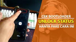 Unlock Bootloader atau Belum Smartphone Xiaomi Kamu Bisa Dilihat Dari Sini..