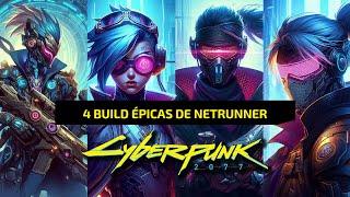 4 BUILDS de Netrunner QUE DEBES PROBAR YA | Cyberpunk Builds en Español