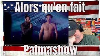 Alors qu'en fait - Palmashow - REACTION - lmao