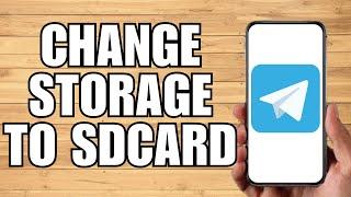 How To Change Telegram Storage To SD Card (2023)