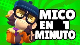 MICO en 1 MINUTO  | BRAWL STARS