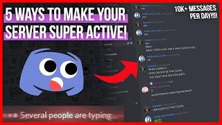 How To Make Your Server ACTIVE! 5 Effective Ways!