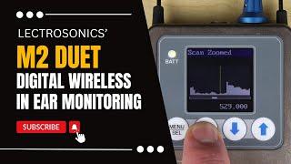 The Wideband World of Lectrosonics M2T Duet Digital IEM: What Wireless Audio Should Sound Like