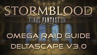 Omega Raid Guide: Deltascape V3.0