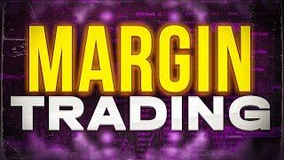 Margin Trading - Nobody Understands This.