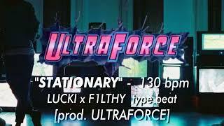 *FREE* LUCKI x F1LTHY type beat - "STATIONARY" 130 bpm [prod. ULTRAFORCE]