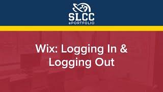 Wix:  Logging In & Logging Out