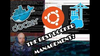Docker and Portainer. The best docker management GUI.