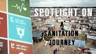 Spotlight Video -  A Sanitation Journey