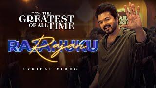 Rajanukku Rajan (King of Kings) Lyric | Greatest Of All Time | Thalapathy Vijay | GOAT Song Spark