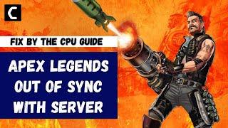 Apex Legends Out Of Sync With Server [Best FIX 2022]