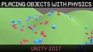 [Unity 2017] Placing Objects with Physics