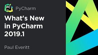 What's New in PyCharm 2019.1