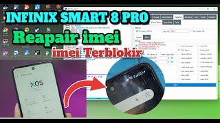 Repair Imei Infinix Smart 8 Pro ( X6525B )  imei Terlokir , Tidak Ada Sinyal