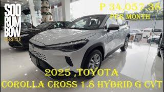 2025 Toyota Corolla Cross 1.8 Hybrid G CVT Review, Downpayment & Monthly