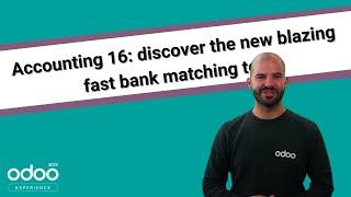 Accounting 16: discover the new blazing fast bank matching tool