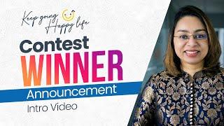 Motivational Video | Contest | Winner Announcement - Intro | Keep Going Happy Life