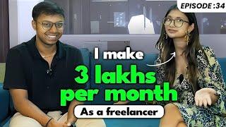 20 Year Old Girl Makes 3 Lakhs+/Month as a Freelancer - How ? |  Freelancing Guide | Ep  #34