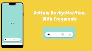 Bottom Navigation Bar 2021 | Fragments | Android Studio