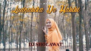 DJ SHOLAWAT LUDNABIKA YA HABIBI - Ella Fitriyani (SLOW FULL BASS)