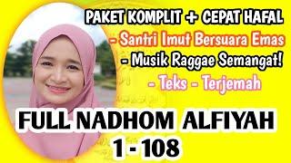 FULL NADHOM ALFIYAH 1 - 108 Ibnu Malik - By Kuntriksi Ellail