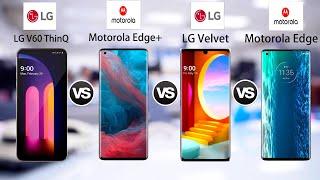 LG V60 ThinQ VS Motorola Edge Plus VS LG Velvet VS  Motorola Edge phone comparison