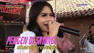 PENGEN DI SAYANG | Voc. Shanty Revaldy | Sekar kinayung SHANTY REVALDI