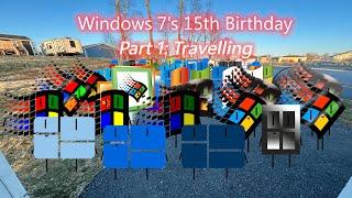 Windows 7's 15th Birthday | Part 1: Travelling