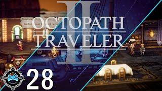 Do the Shuffle - Octopath Traveler 2 #28 (Blind Let’s Play, First Playthrough)