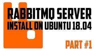 Install RabbitMQ on Ubuntu 18.04