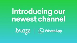Introducing Braze Support for WhatsApp