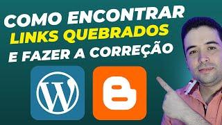 Como Encontrar Links Quebrados no seu Blog e Como Corrigir Links Quebrados em seu Site