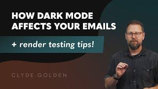 How Dark Mode Affects Your Emails + Render Testing Tips #darkmode  #EmailMarketing