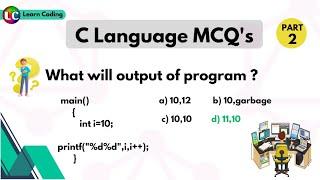 Part-2 C MCQs | C mcq questions with answers | Learn Coding