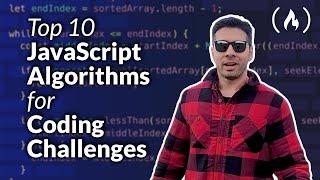 Top 10 Javascript Algorithms to Prepare for Coding Interviews