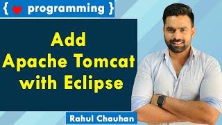 Add Apache Tomcat with Eclipse | Rahul Chauhan Sir | Incapp