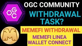 OGC  Mining Update | OGC Mining KYC &  Withdrawal | Memefi Withdrawal