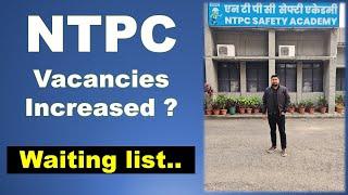 NTPC Vacancies increased ?