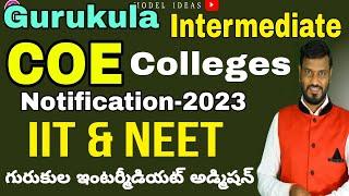 COE Colleges of Gurukula Intermediate |Gurukula Intermediate Colleges| |TS Gurukula|by|Model Ideas|