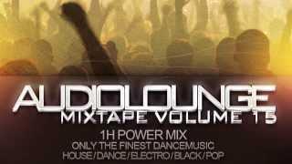 PARTY CHARTS MIX // BEST OF: HOUSE / DANCE / ELECTRO / BLACK / POP // AudioLounge Mixtape Vol. 15