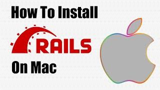 How To Install Ruby on Rails on Mac