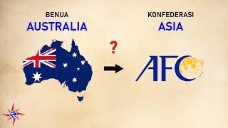 Mengapa Australia Anggota Konfederasi Sepak Bola Asia (AFC)?