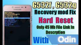 Samsung G532F G532G Hard Reset Not Work Recovery Mode FIX By Odin Only 50MB File - Urdu/Hindi